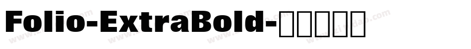 Folio-ExtraBold字体转换