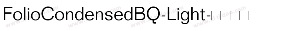 FolioCondensedBQ-Light字体转换