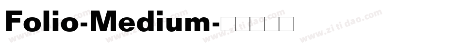 Folio-Medium字体转换