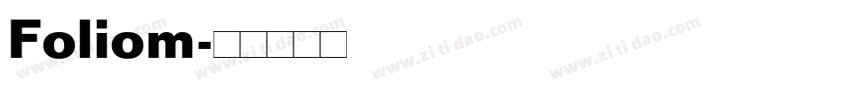 Foliom字体转换