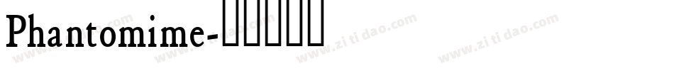 Phantomime字体转换