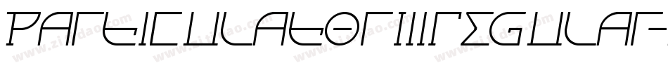 ParticulatorIiiRegular-vYvM字体转换