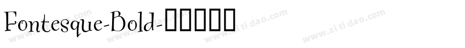 Fontesque-Bold字体转换