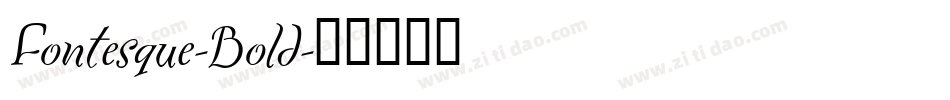 Fontesque-Bold字体转换