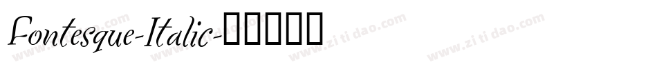 Fontesque-Italic字体转换