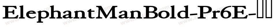 ElephantManBold-Pr6E字体转换