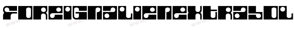 foreignalienextraboldital字体转换