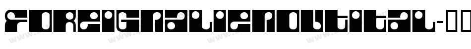 foreignalienoutital字体转换