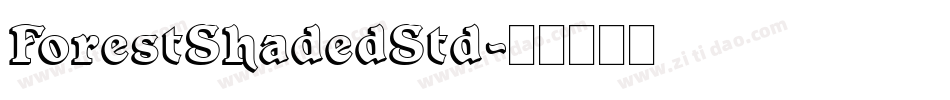 ForestShadedStd字体转换