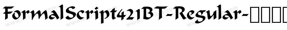 FormalScript421BT-Regular字体转换