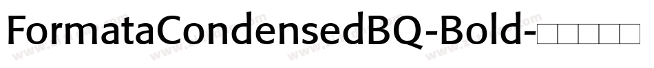 FormataCondensedBQ-Bold字体转换