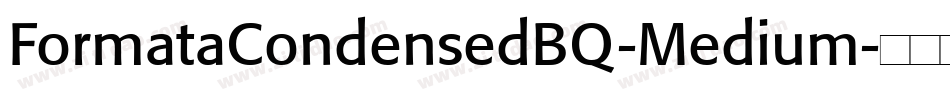 FormataCondensedBQ-Medium字体转换