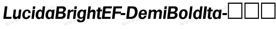 LucidaBrightEF-DemiBoldIta字体转换