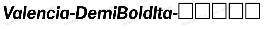 Valencia-DemiBoldIta字体转换
