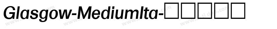 Glasgow-MediumIta字体转换
