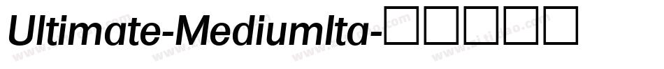 Ultimate-MediumIta字体转换