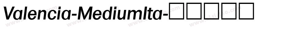 Valencia-MediumIta字体转换