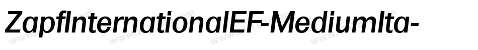ZapfInternationalEF-MediumIta字体转换