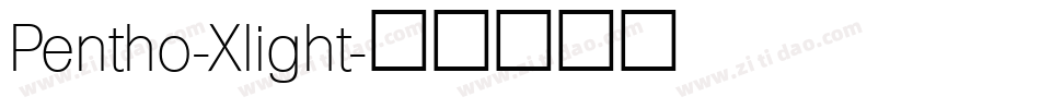 Pentho-Xlight字体转换