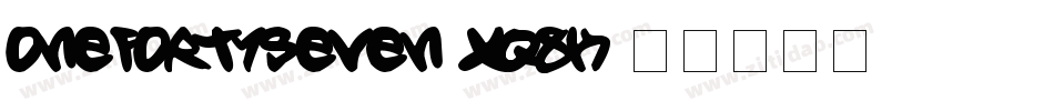 OneFortySeven-Xq8K字体转换