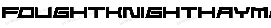 FoughtknightHaymaker-J6rB字体转换