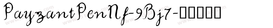 PayzantPenNf-9Bj7字体转换