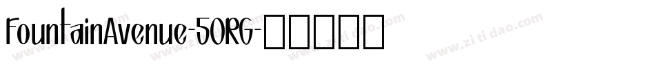 FountainAvenue-50RG字体转换