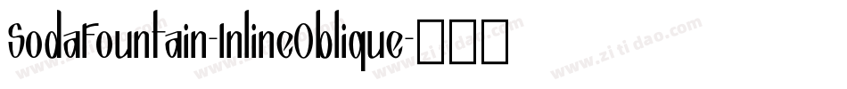 SodaFountain-InlineOblique字体转换