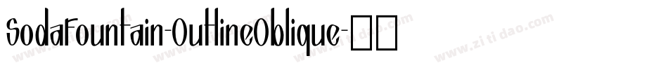 SodaFountain-OutlineOblique字体转换