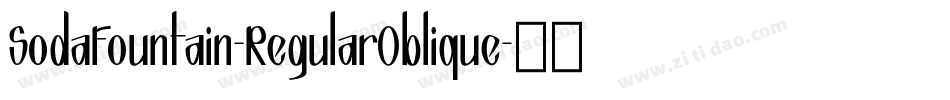SodaFountain-RegularOblique字体转换
