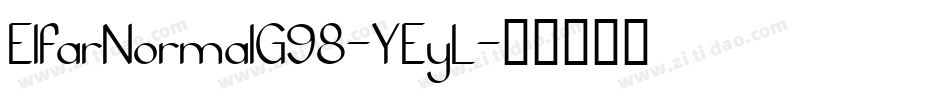 ElfarNormalG98-YEyL字体转换