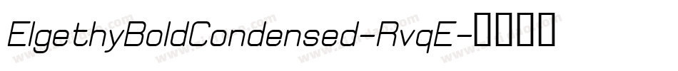 ElgethyBoldCondensed-RvqE字体转换