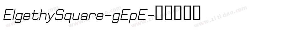 ElgethySquare-gEpE字体转换
