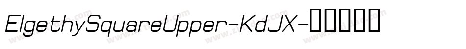 ElgethySquareUpper-KdJX字体转换