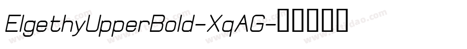 ElgethyUpperBold-XqAG字体转换