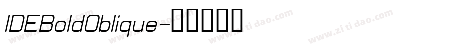 IDEBoldOblique字体转换