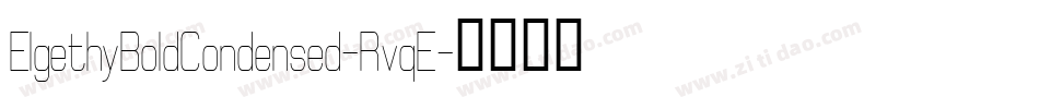 ElgethyBoldCondensed-RvqE字体转换