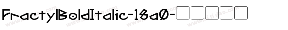 FractylBoldItalic-18a0字体转换