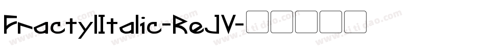 FractylItalic-ReJV字体转换