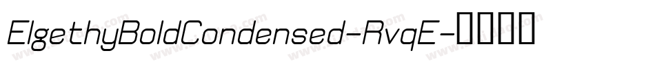 ElgethyBoldCondensed-RvqE字体转换