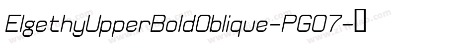 ElgethyUpperBoldOblique-PGO7字体转换