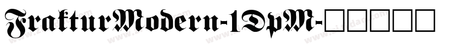 FrakturModern-1DpM字体转换
