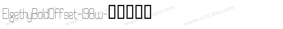 ElgethyBoldOffset-l98w字体转换