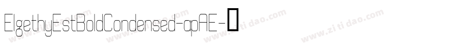 ElgethyEstBoldCondensed-apAE字体转换