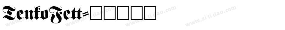 TenkoFett字体转换