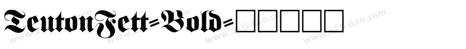TeutonFett-Bold字体转换