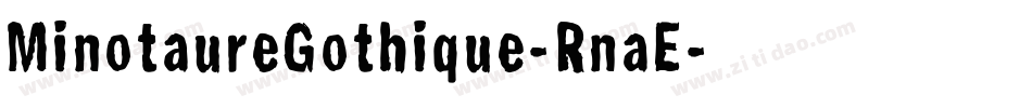 MinotaureGothique-RnaE字体转换