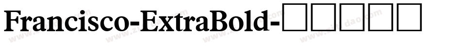 Francisco-ExtraBold字体转换