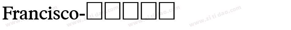 Francisco字体转换