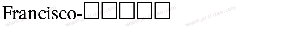 Francisco字体转换